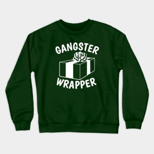 Gangster Wrapper Crewneck Sweatshirt